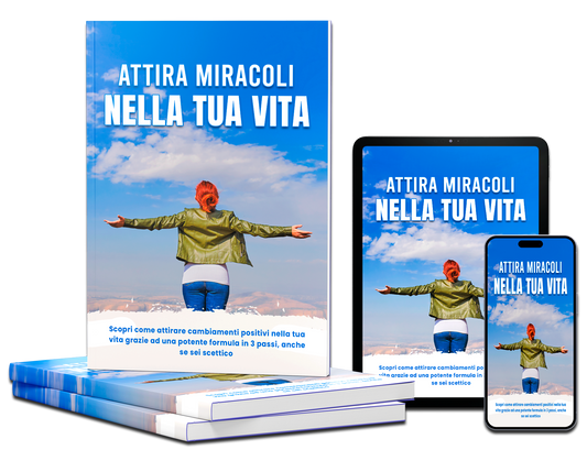 Attira Miracoli - nella tua vita